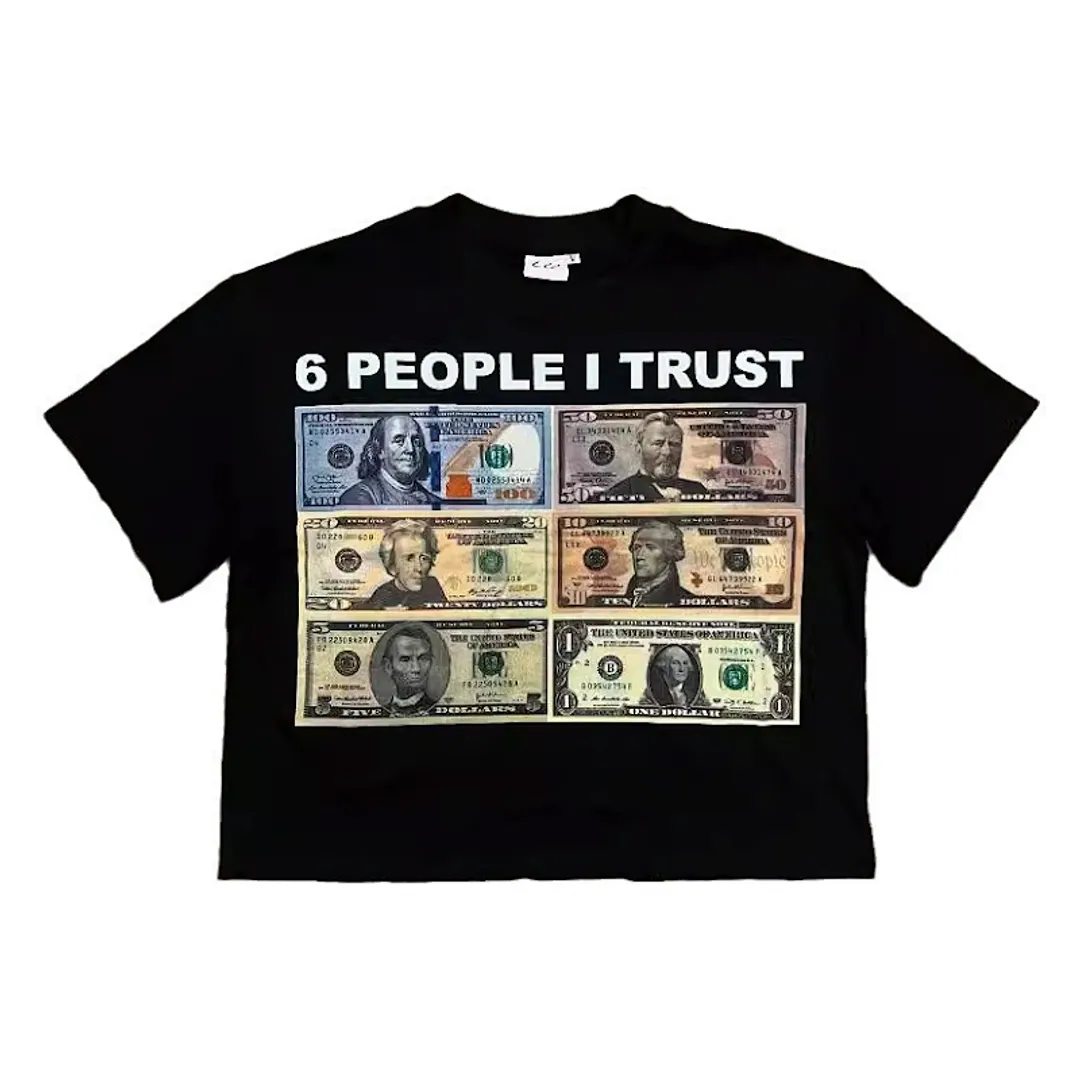 6 People I Trust Tee