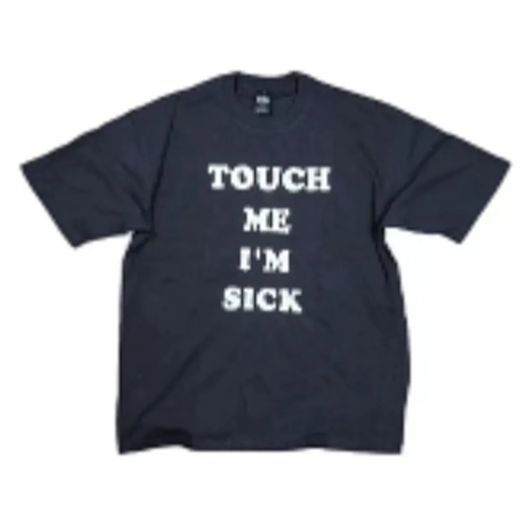 Number Nine Touch me im sick Tee